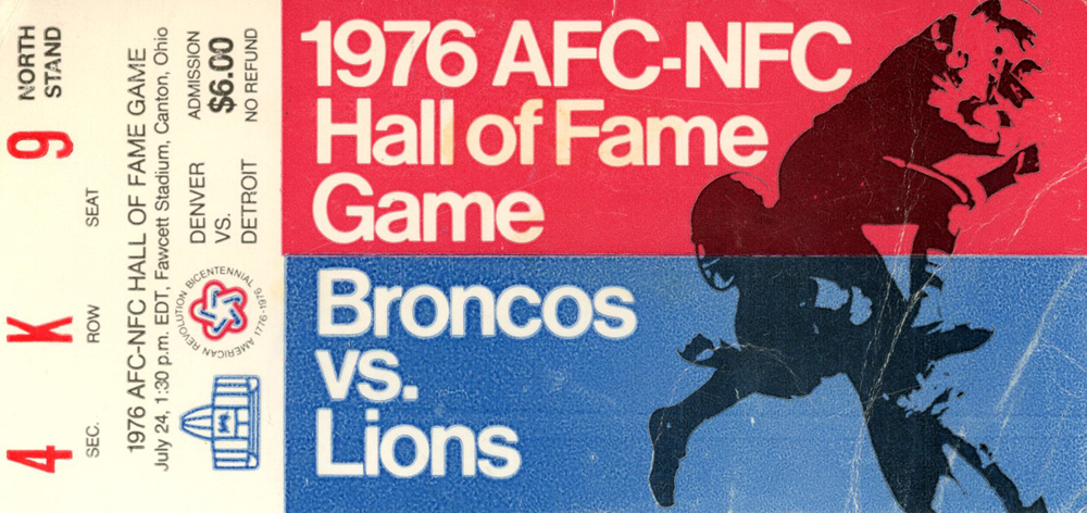 1976 Hall Of Fame Game Ticket Denver Broncos vs Detroit Lions