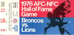 1976 Hall Of Fame Game Ticket Denver Broncos vs Detroit Lions