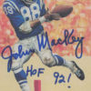 John Mackey Autographed Baltimore Colts Goal Line Art Card Blue HOF 22848