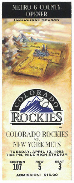 Colorado Rockies 1993 Inaugural Season Metro 6 County Opener Ticket Stub 80121