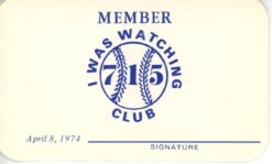 Hank Aaron Atlanta Braves I Was Watching 715 Home Run Card + COA included 56262