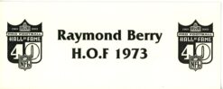 Raymond Berry Autographed Baltimore Colts Hall of Fame Place Card Beckett 56223