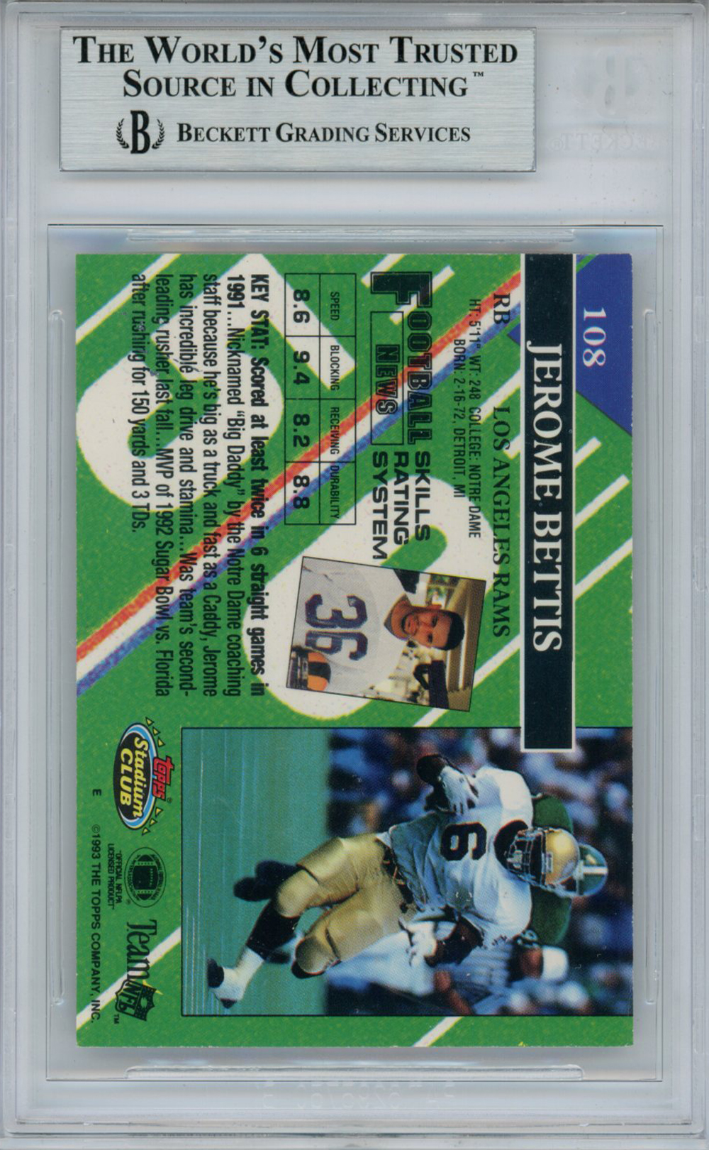 Jerome Bettis Autographed 1993 Stadium Club #108 Rookie Card Beckett Slab