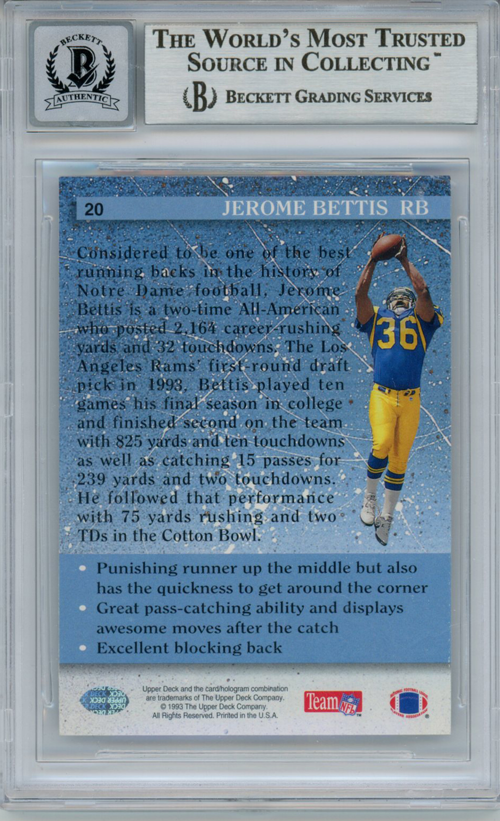 Jerome Bettis Autographed 1993 Upper Deck #20 Rookie Card BAS 10 Slab 32464