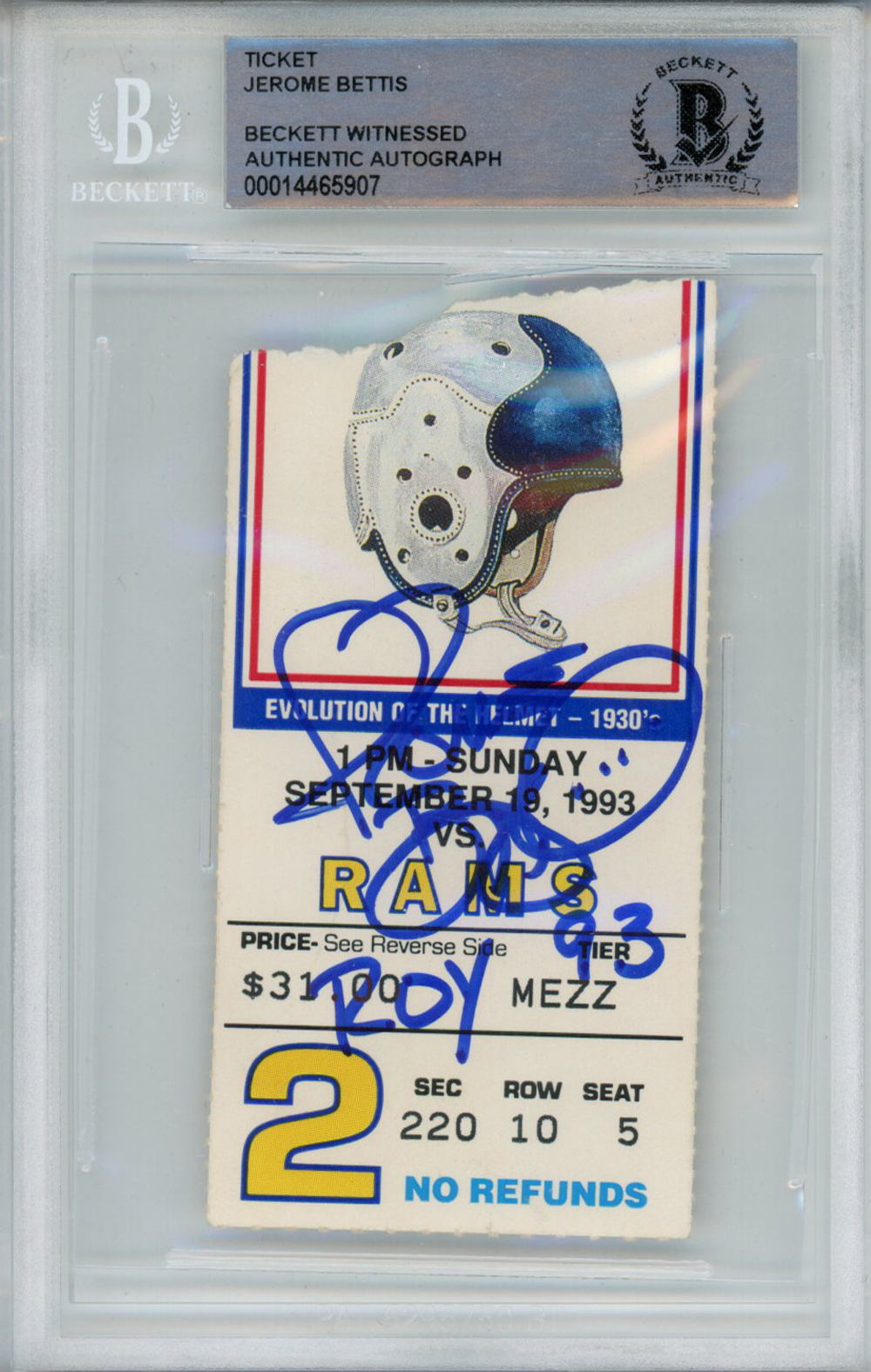 Jerome Bettis Autographed/Signed 9/19/1993 Ticket Stub ROY Beckett Slab