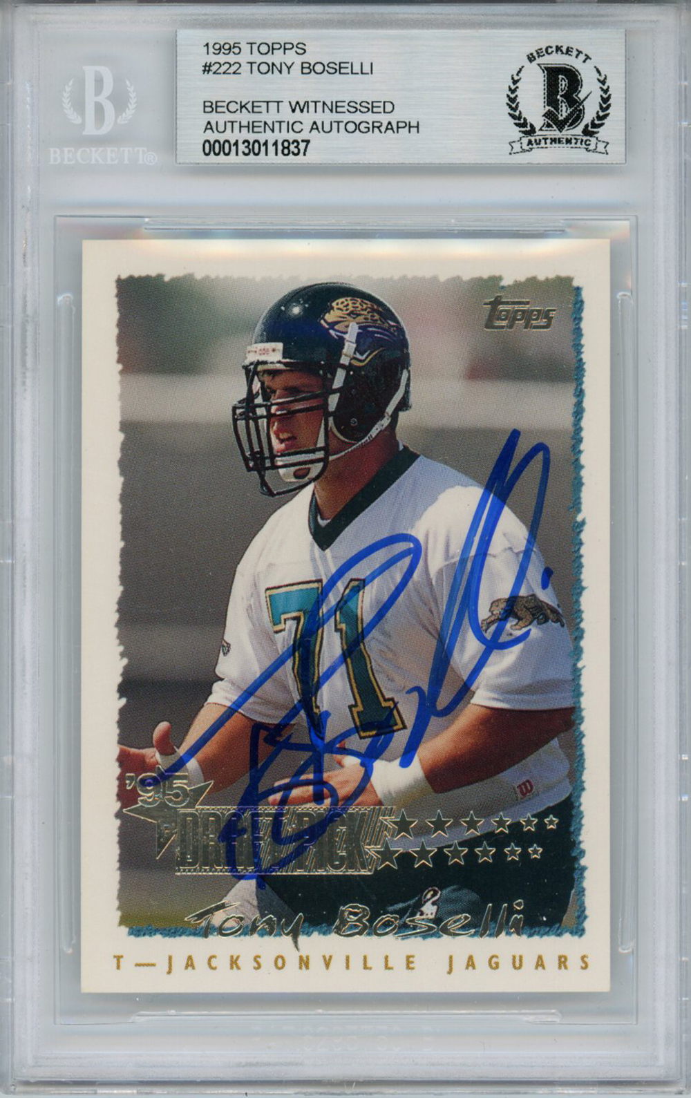 Tony Boselli Autographed/Signed 1995 Topps #222 Rookie Card BAS Slab