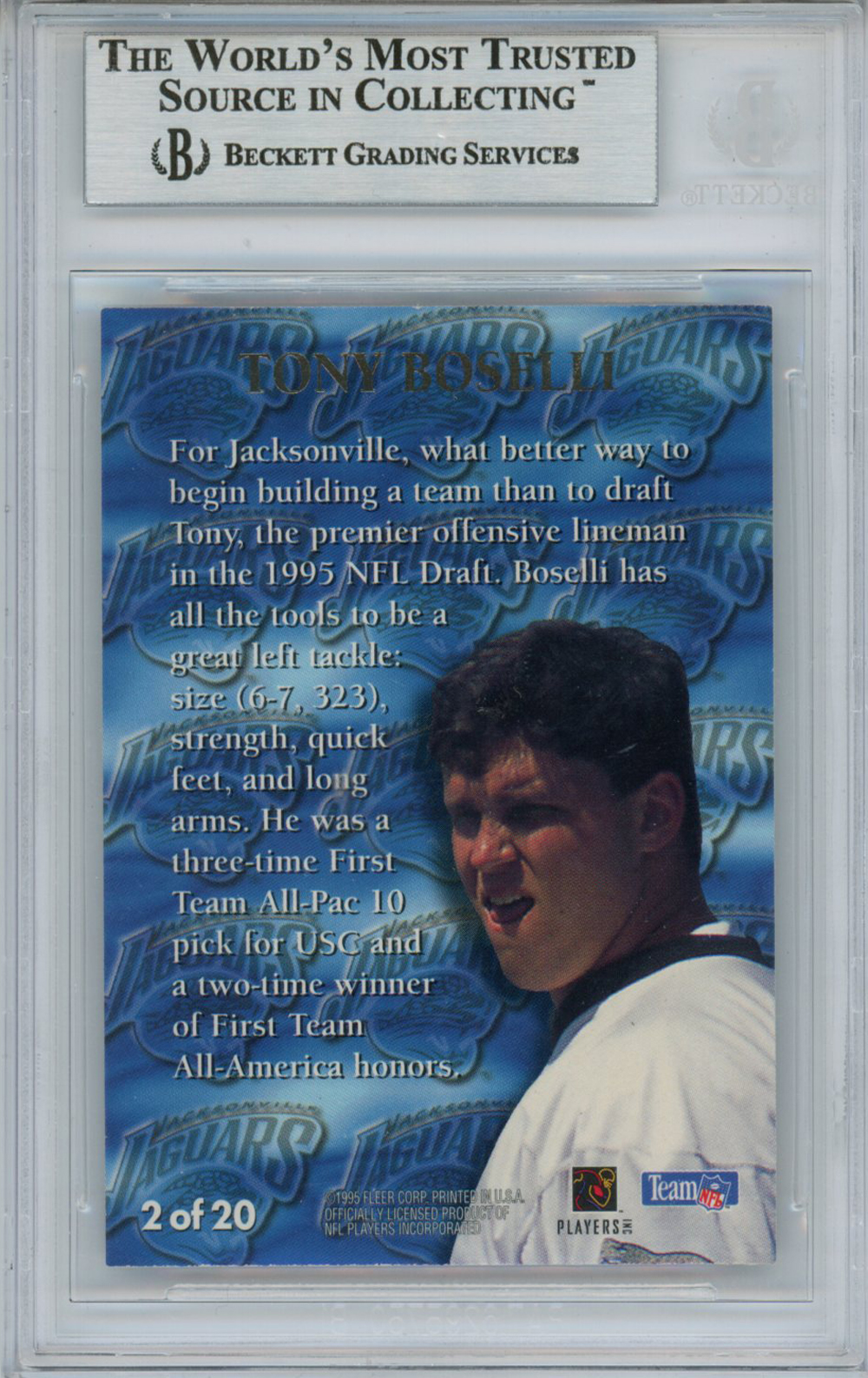 Tony Boselli Autographed 1995 Ultra First Rounders #2 Rookie Card BAS Slab