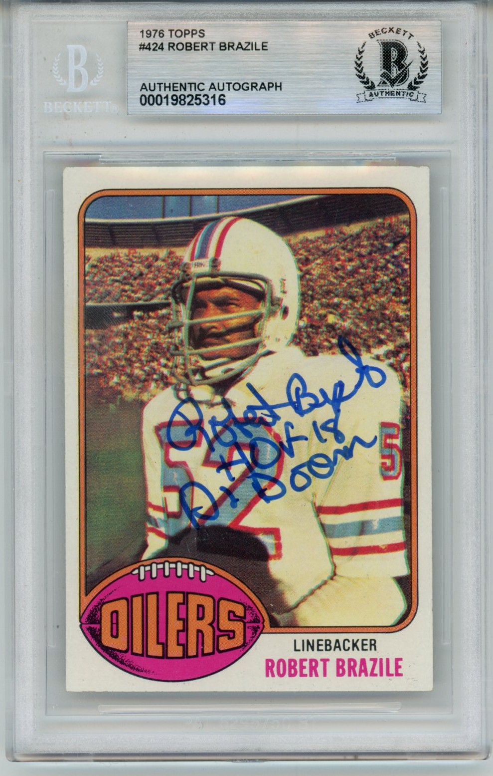 Robert Brazile Autographed 1976 Topps #424 2 insc Card Slab Beckett 57082