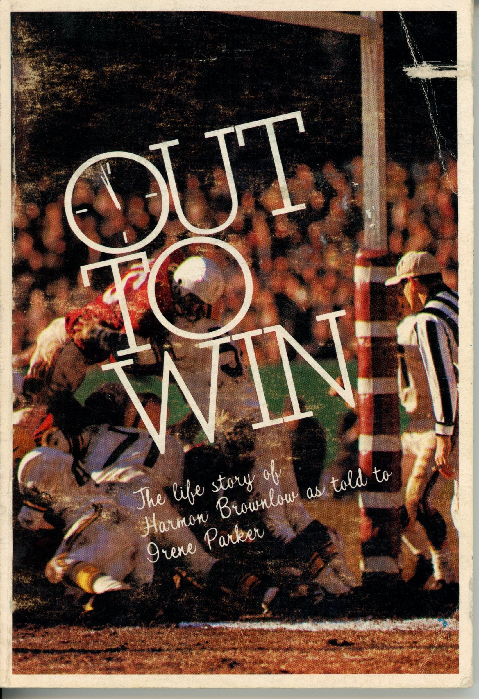 Harmon Brownlow Autographed Out To Win Book by Irene Parker Beckett 55777