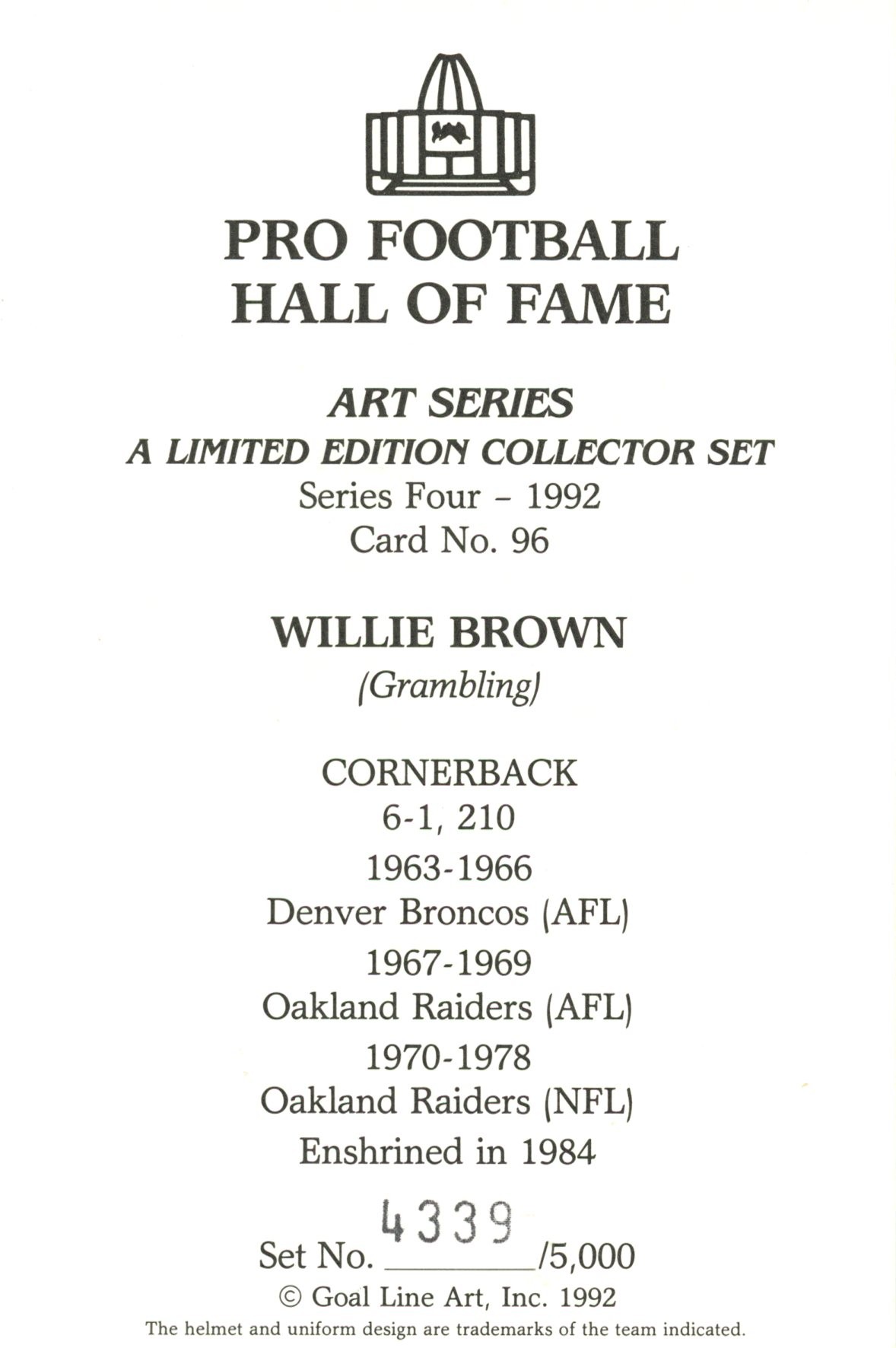 Willie Brown Oakland Raiders Goal Line Art Card Series 4 No Willie Brown Oakland Raiders Goal Line Art Card Series 4 No. 96 LE /5000 58045