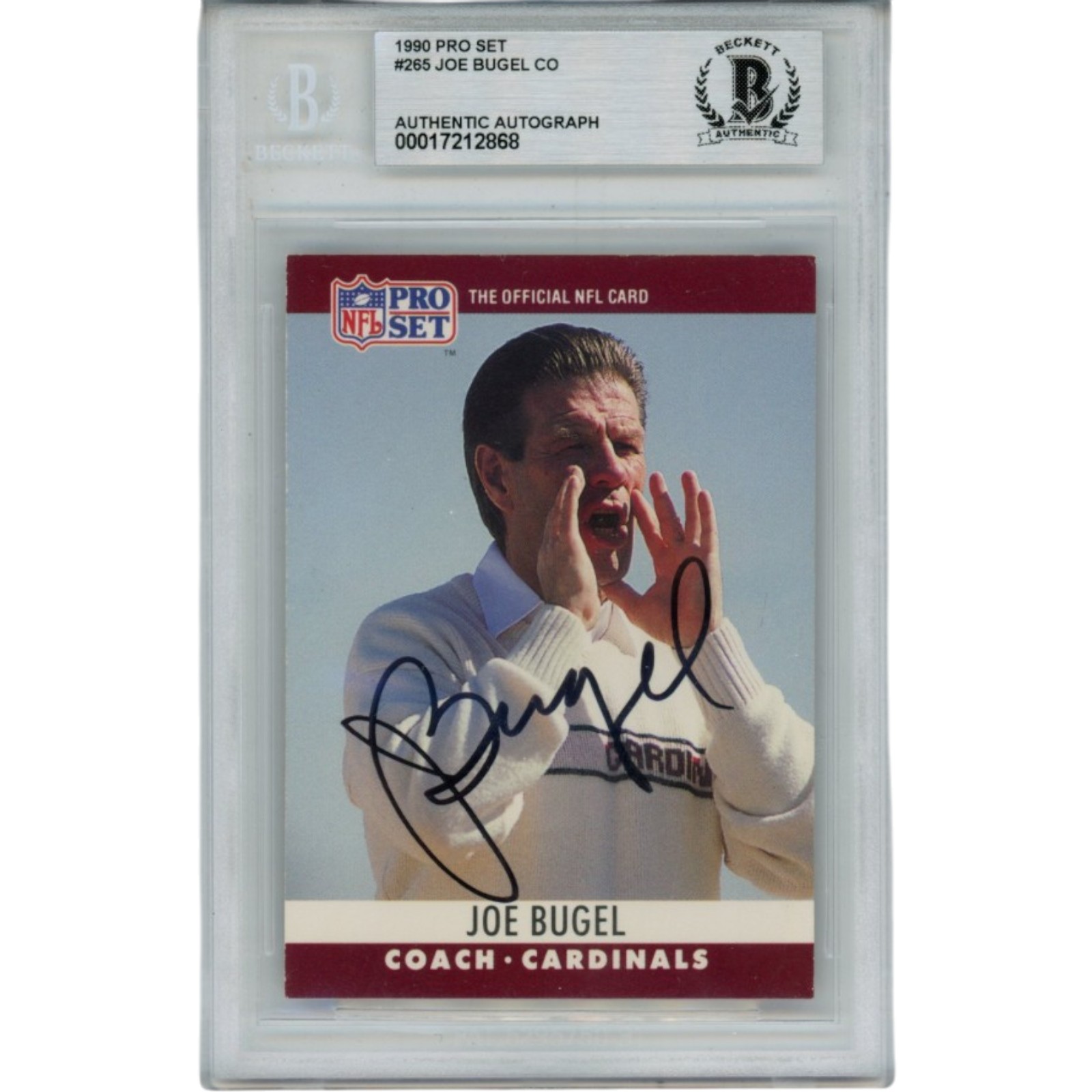 Joe Bugel Signed Arizona Cardinals 1990 Pro Set #265 Card Slab Beckett 56116