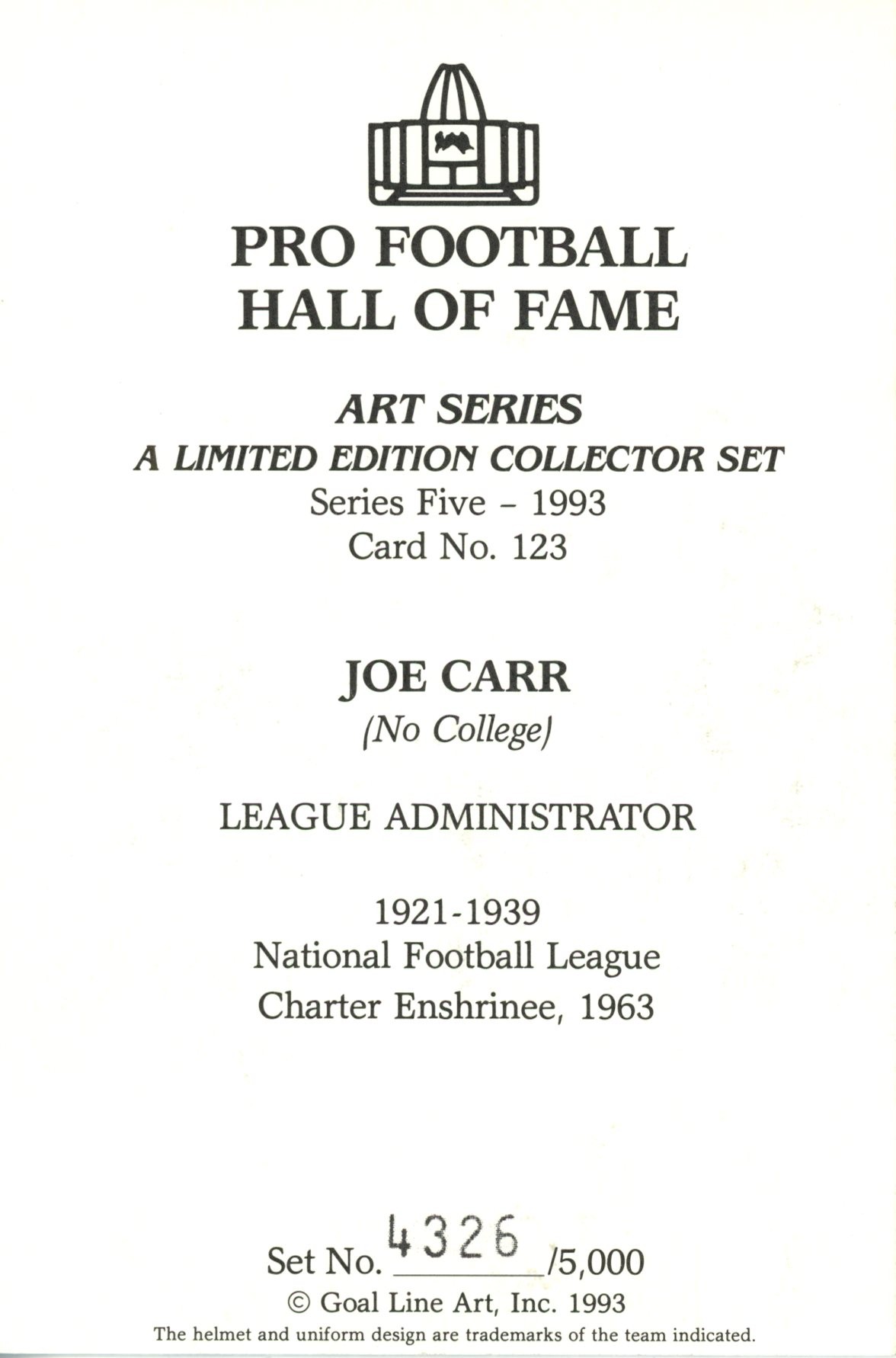 Joe Carr NFL Goal Line Art Card Series 5 No Joe Carr NFL Goal Line Art Card Series 5 No. 123 LE /5000 58050