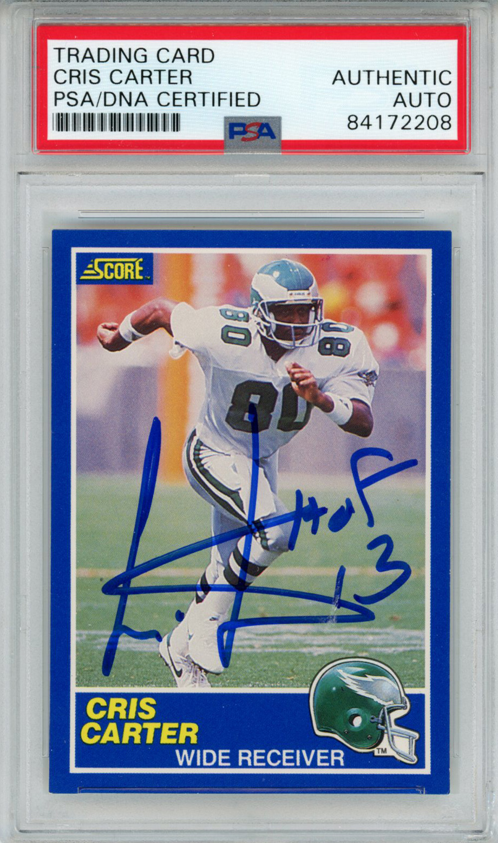 Cris Carter Autographed 1989 Score #72 Rookie Card HOF PSA Slab