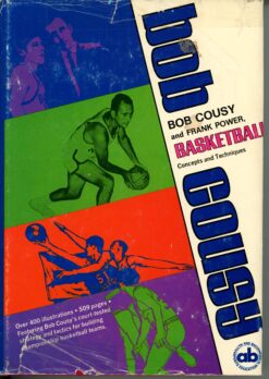 Bob Cousy Boston Celtics "Basketball Concepts & Techniques" Book 55898