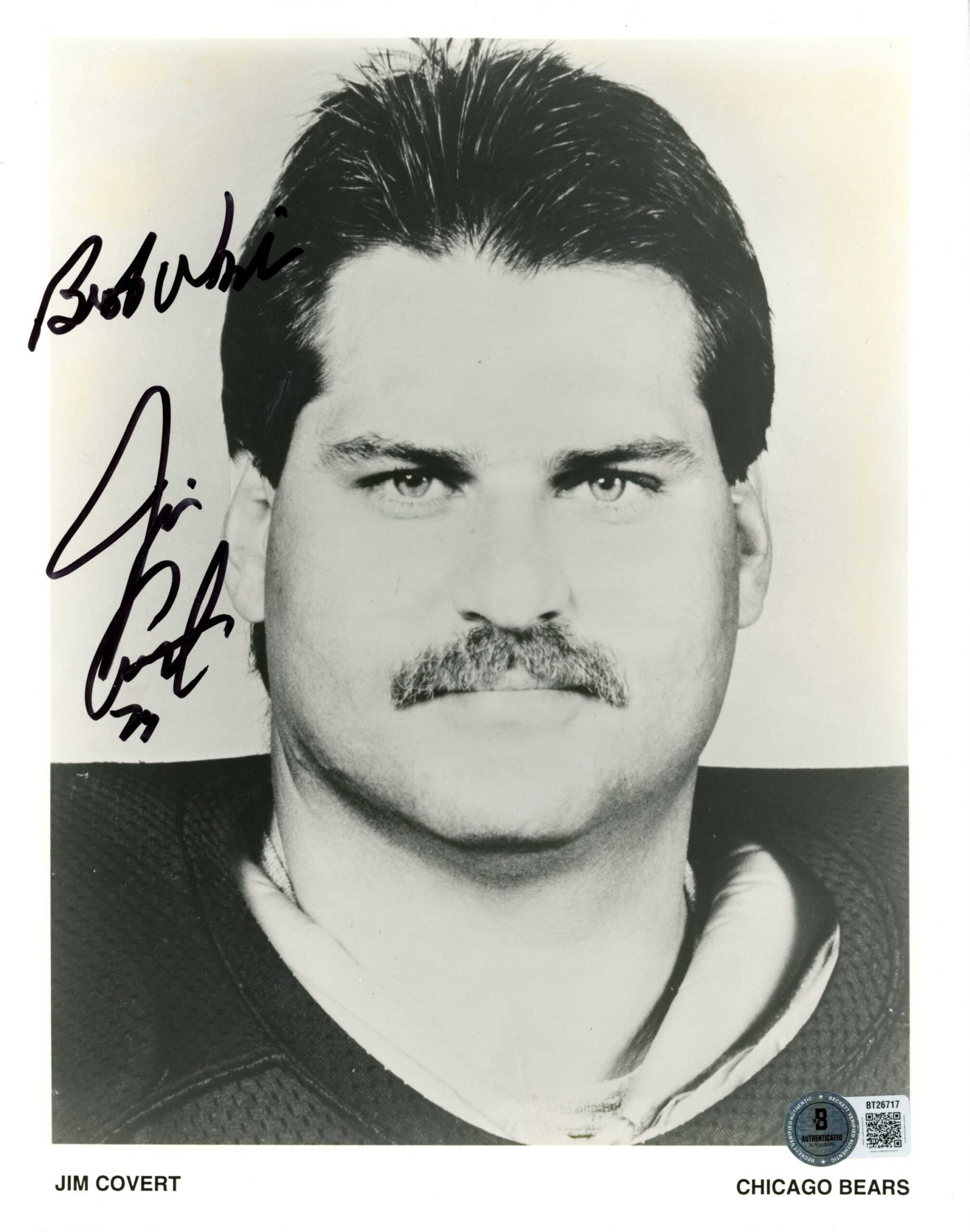 Jim Covert Autographed/Signed Chicago Bears 8x10 Photo Best Wishes Beckett 56628