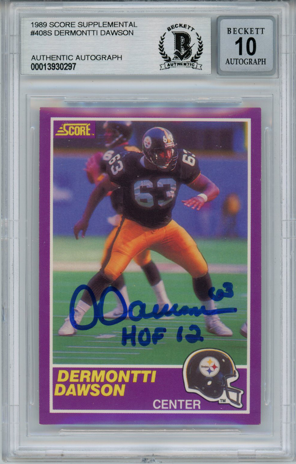 Dermontti Dawson Signed 1989 Score #408S Rookie Card HOF Beckett 10 Slab