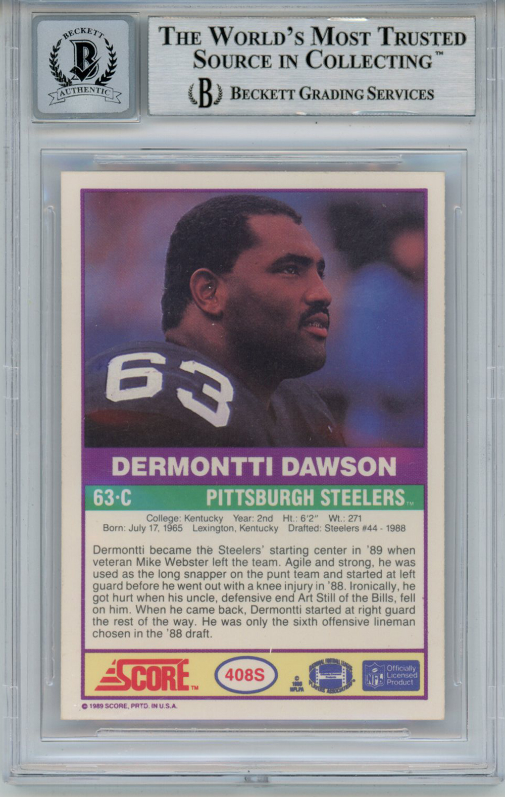 Dermontti Dawson Signed 1989 Score #408S Rookie Card HOF Beckett 10 Slab