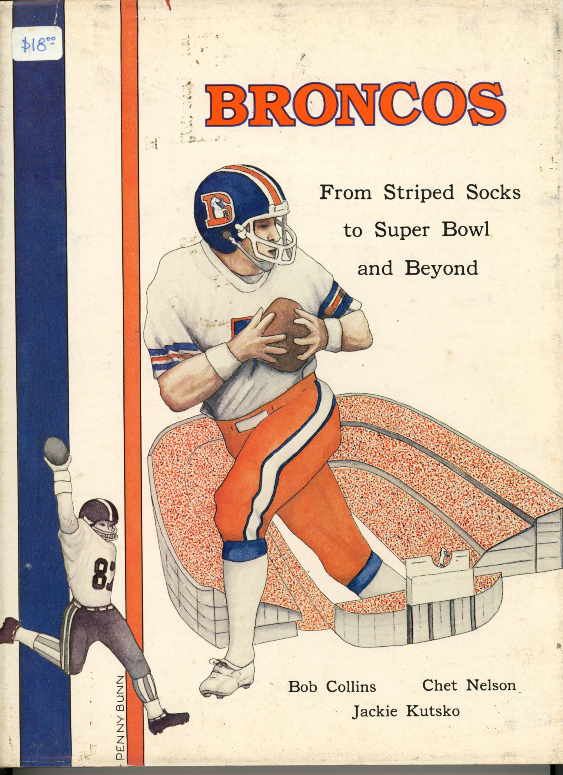 Denver Broncos 1980 Striped Socks to Super Bowl Book by Nelson & Collins 55900