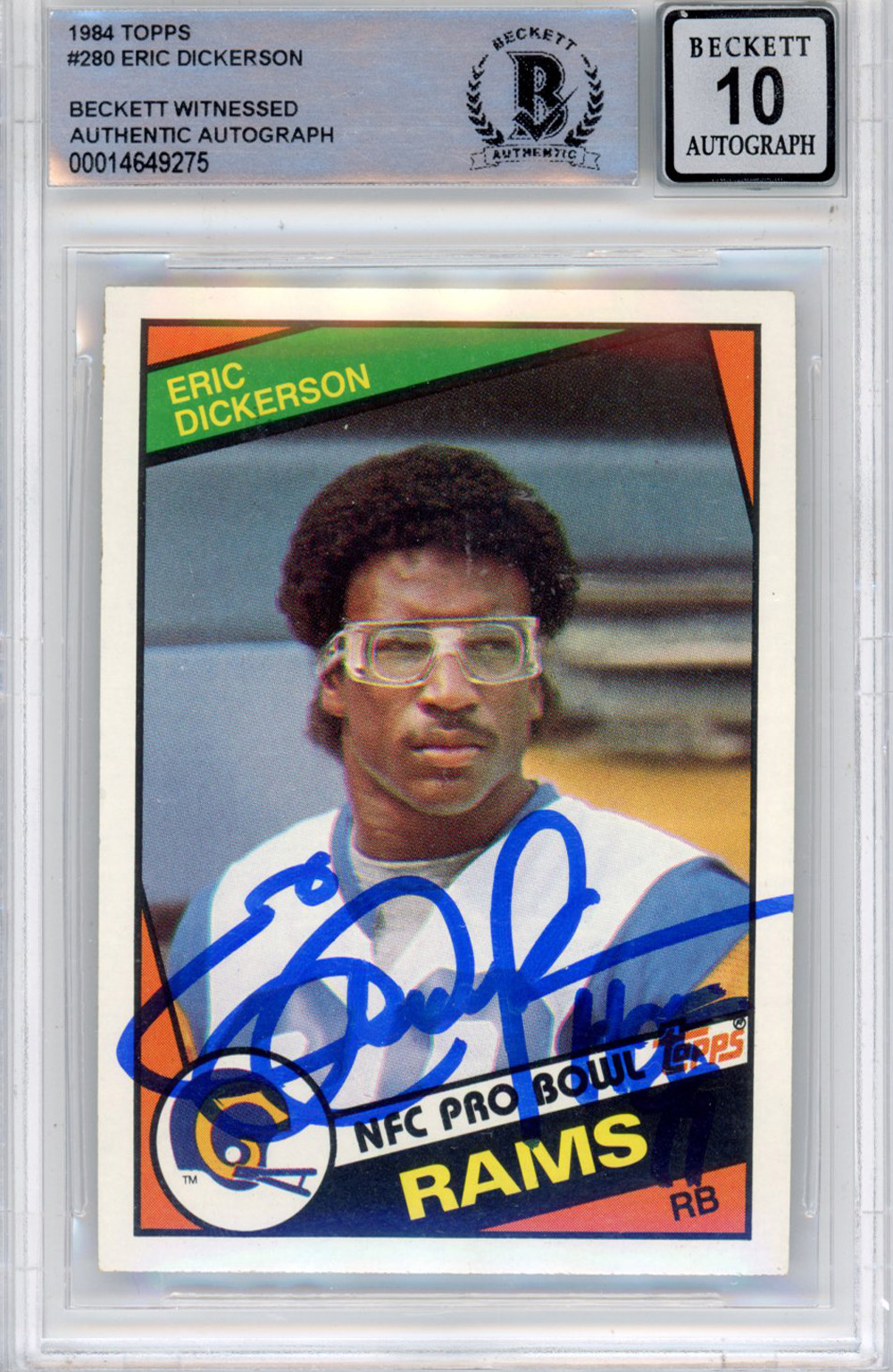 Eric Dickerson Autographed 1984 Topps #280 Trading Card HOF Beckett Slab