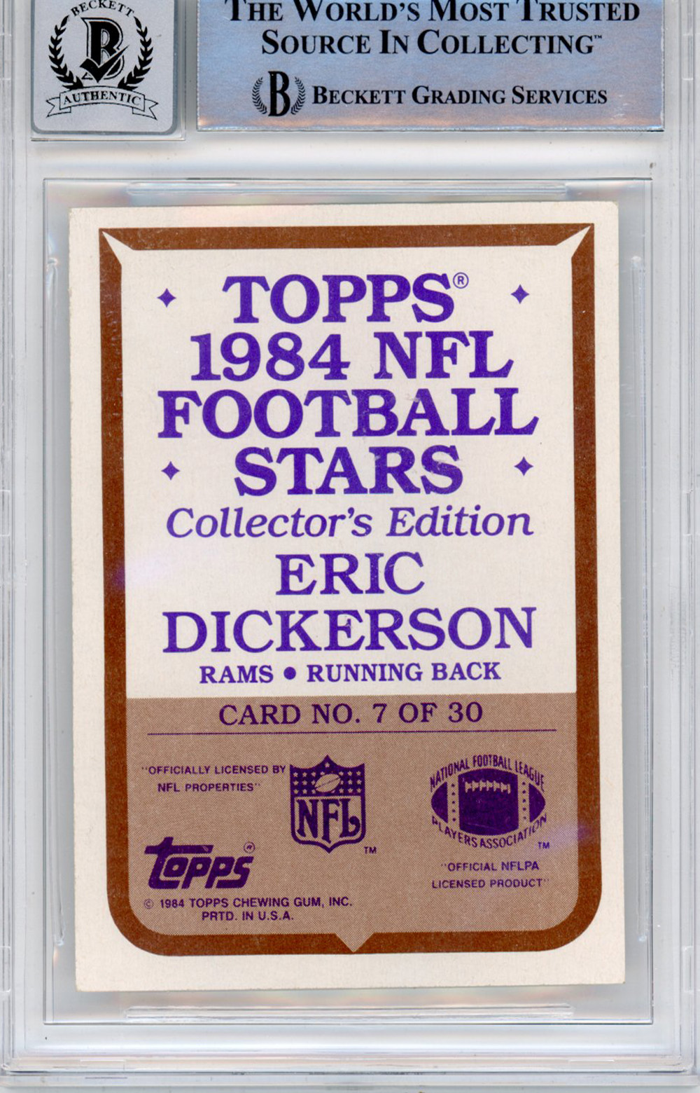 Eric Dickerson Autographed 1984 Topps Glossy #7 Trading Card HOF BAS Slab