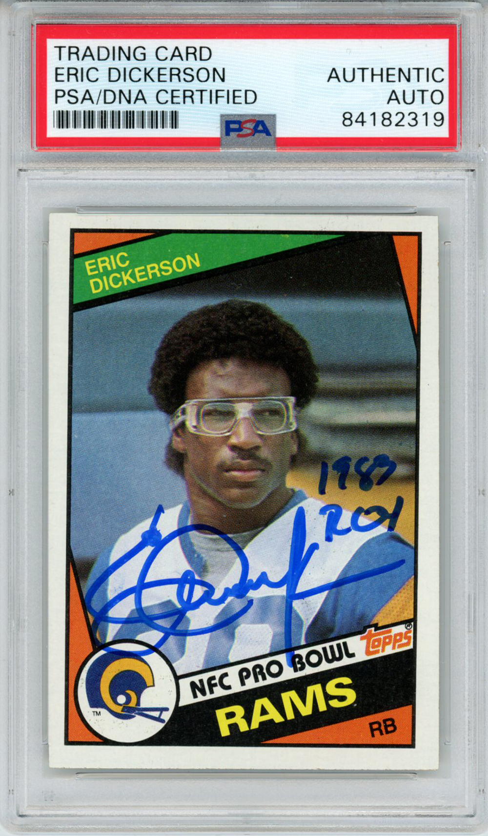 Eric Dickerson Autographed Rams 1984 Topps #280 Rookie Card ROY PSA Slab 32872