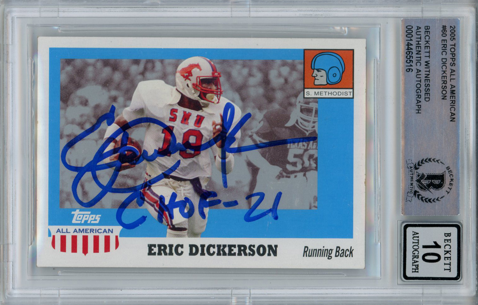 Eric Dickerson Signed 2005 Topps All American Trading Card CHOF BAS 10 Slab