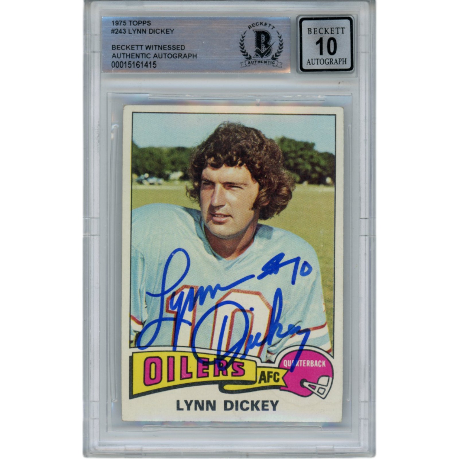 Lynn Dickey Autographed/Signed Oilers 1975 Topps #243 Trading Card Beckett 49356