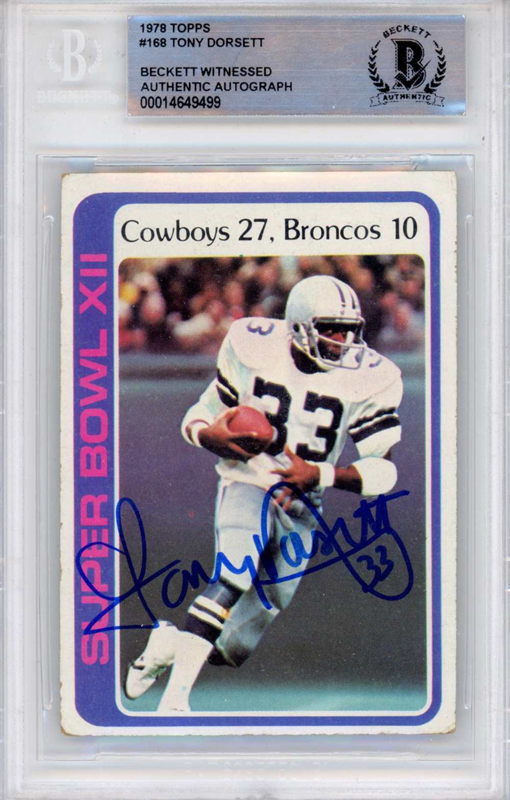 Tony Dorsett Autographed 1978 Topps #168 Trading Card Beckett Slab