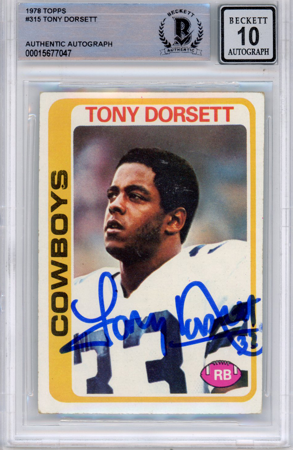 Tony Dorsett Autographed 1978 Topps #315 (Grade 10) BAS Slabbed