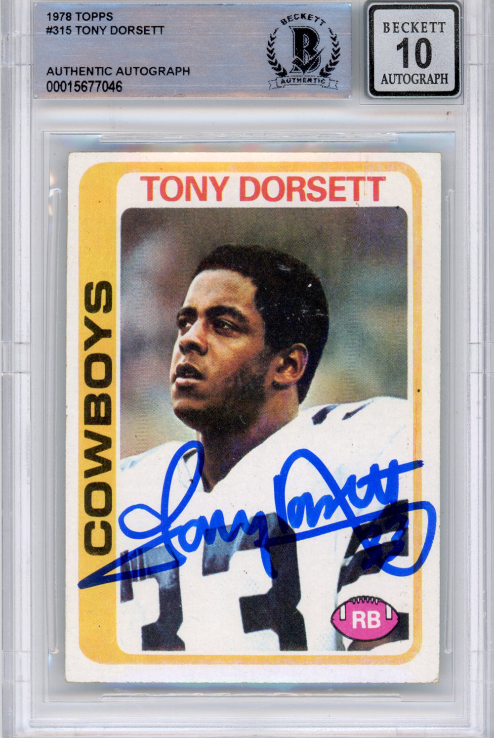 Tony Dorsett Autographed 1978 Topps #315 (Grade 10) BAS Slabbed