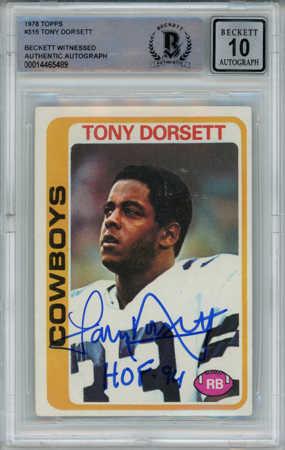 Tony Dorsett Autographed 1978 Topps #315 Rookie Card HOF BAS 10 Slab