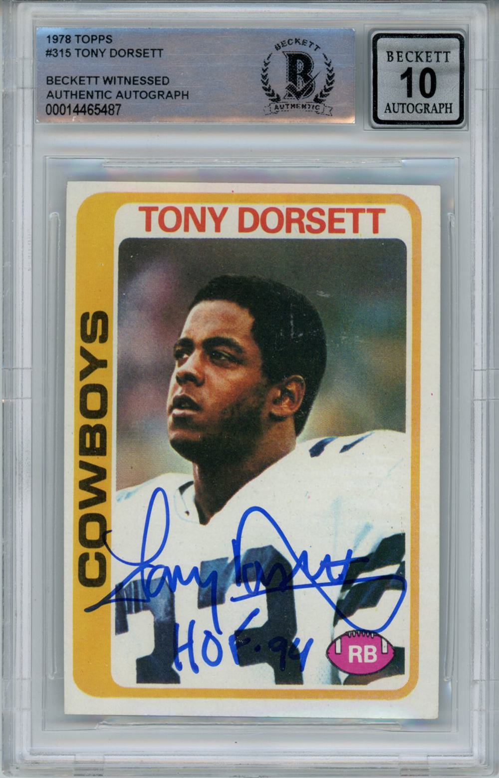 Tony Dorsett Autographed 1978 Topps #315 Rookie Card HOF BAS 10 Slab