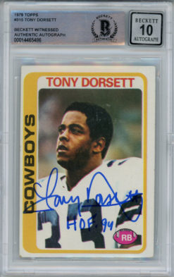 Tony Dorsett Autographed 1978 Topps #315 Rookie Card HOF BAS 10 Slab