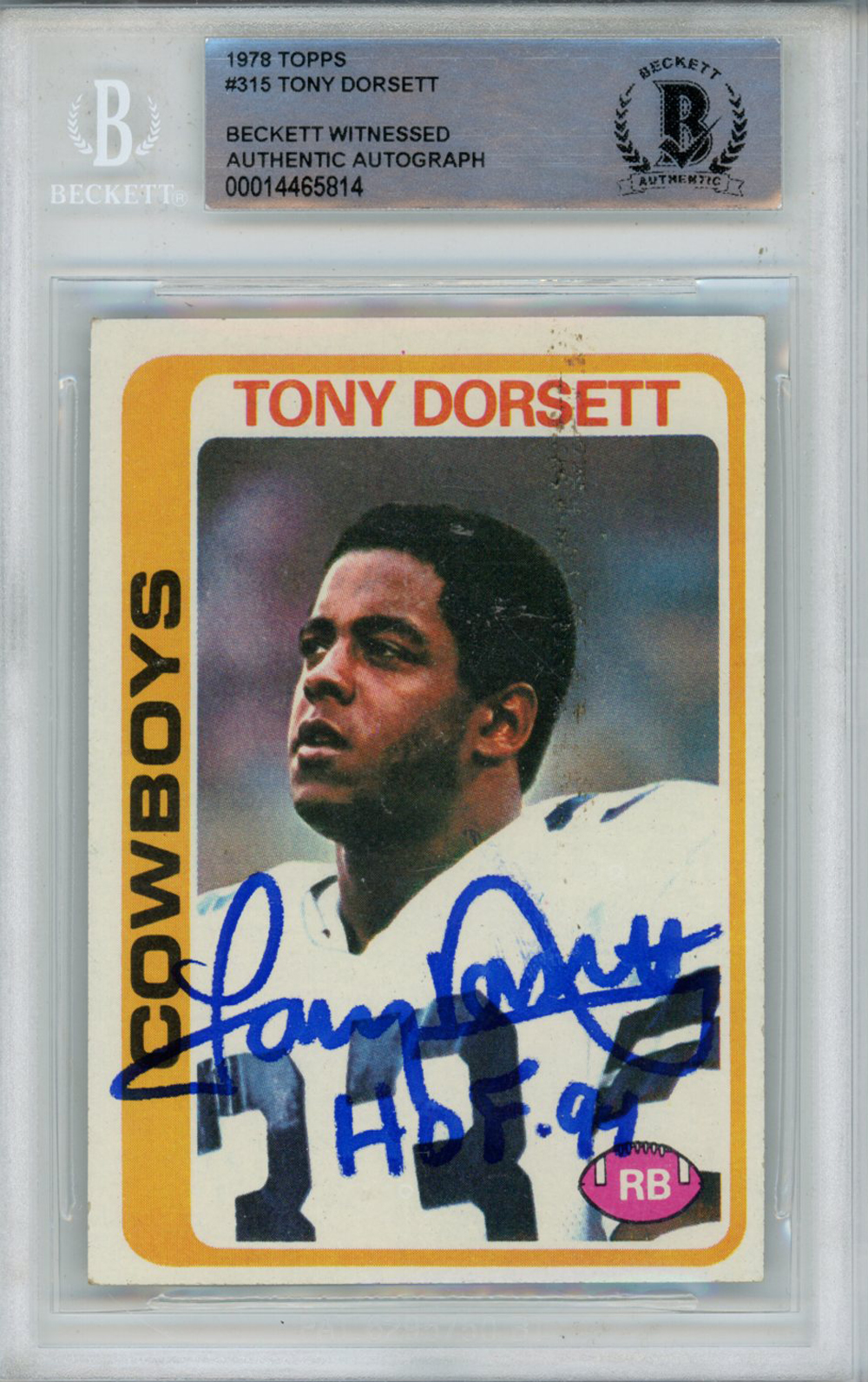 Tony Dorsett Autographed 1978 Topps #315 Rookie Card HOF Beckett Slab