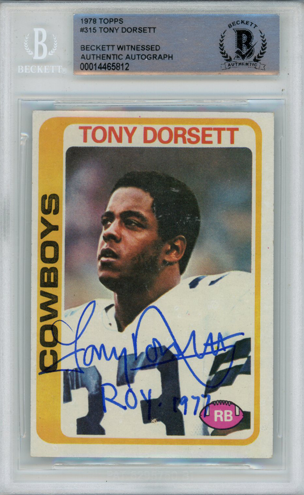 Tony Dorsett Autographed 1978 Topps #315 Rookie Card ROY BAS Slab