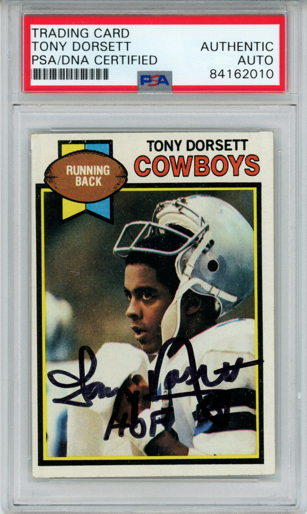 Tony Dorsett Autographed 1979 Topps #160 Trading Card HOF PSA Slab 32884