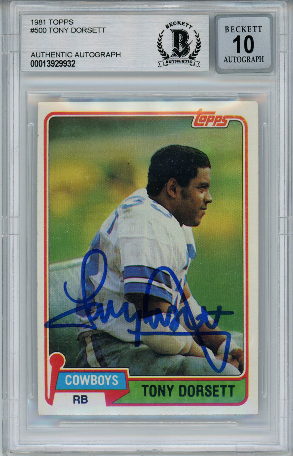 Tony Dorsett Autographed 1981 Topps #500 Trading Card Beckett 10 Slab