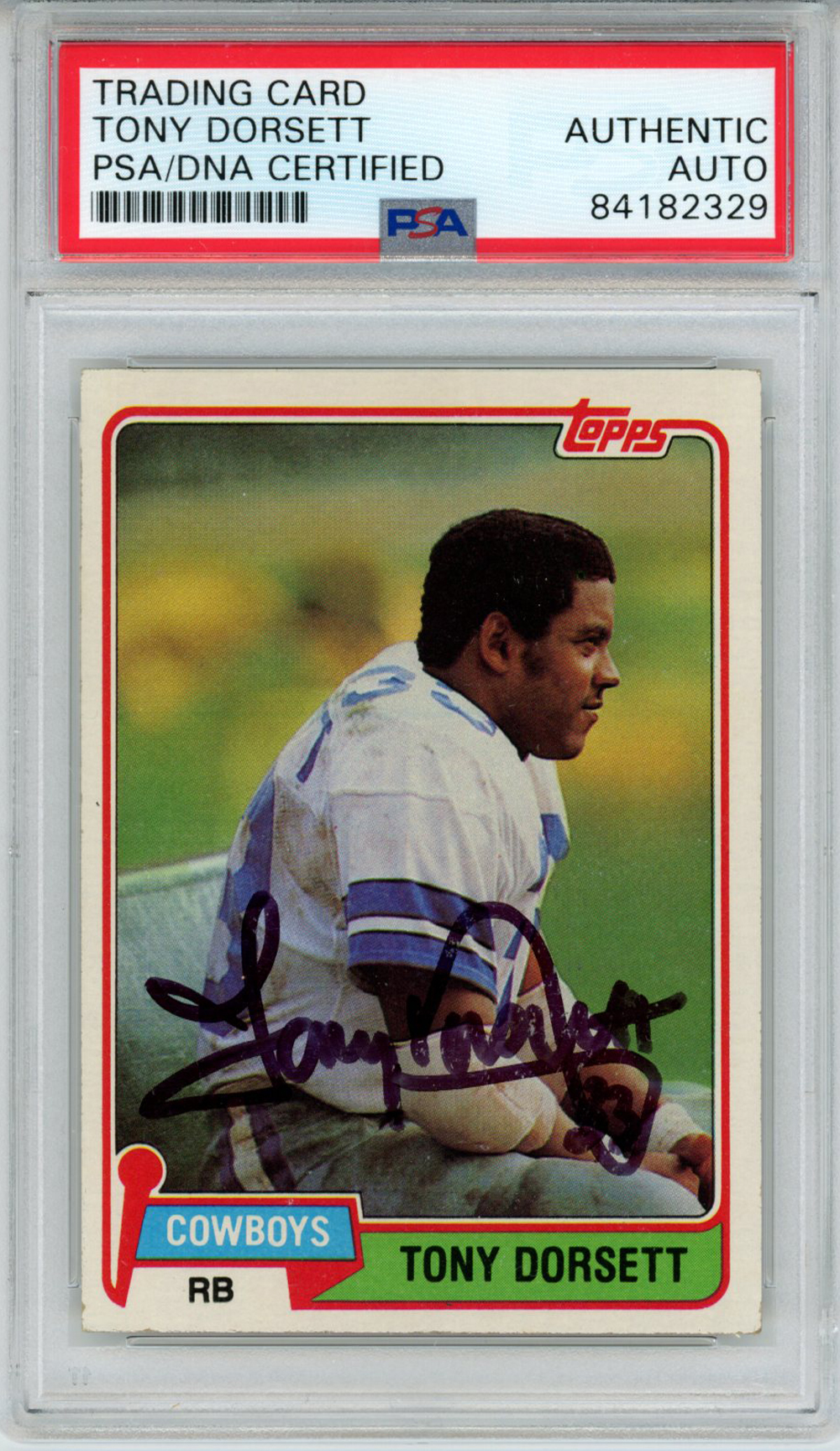 Tony Dorsett Autographed Cowboys 1981 Topps #500 Trading Card PSA Slab 32886