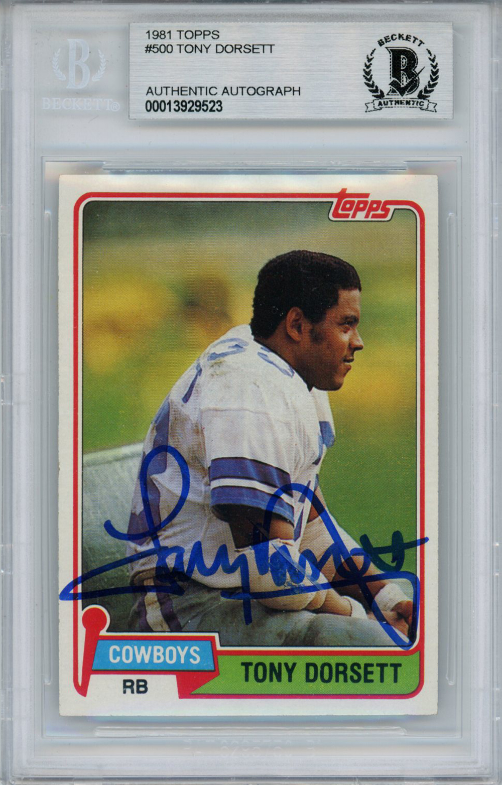 Tony Dorsett Autographed 1981 Topps 500 Trading Card Beckett Slab