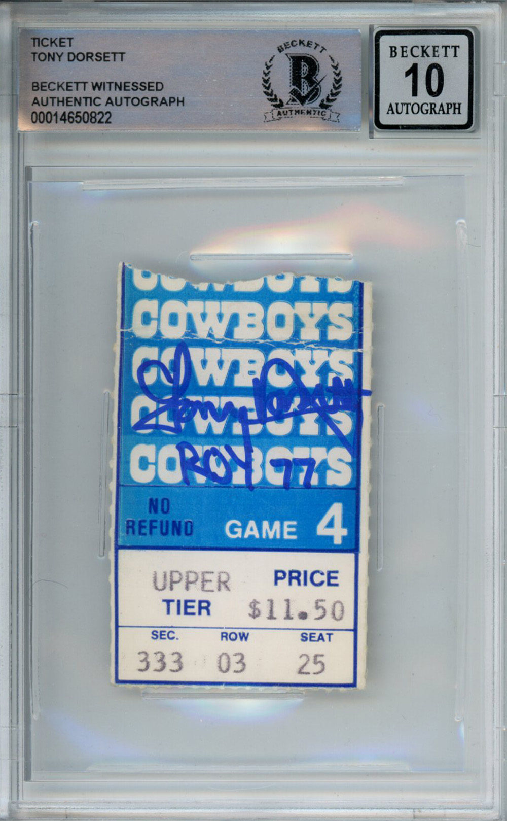 Tony Dorsett Signed 11/6/1977 vs Giants Ticket Stub ROY Beckett Slab