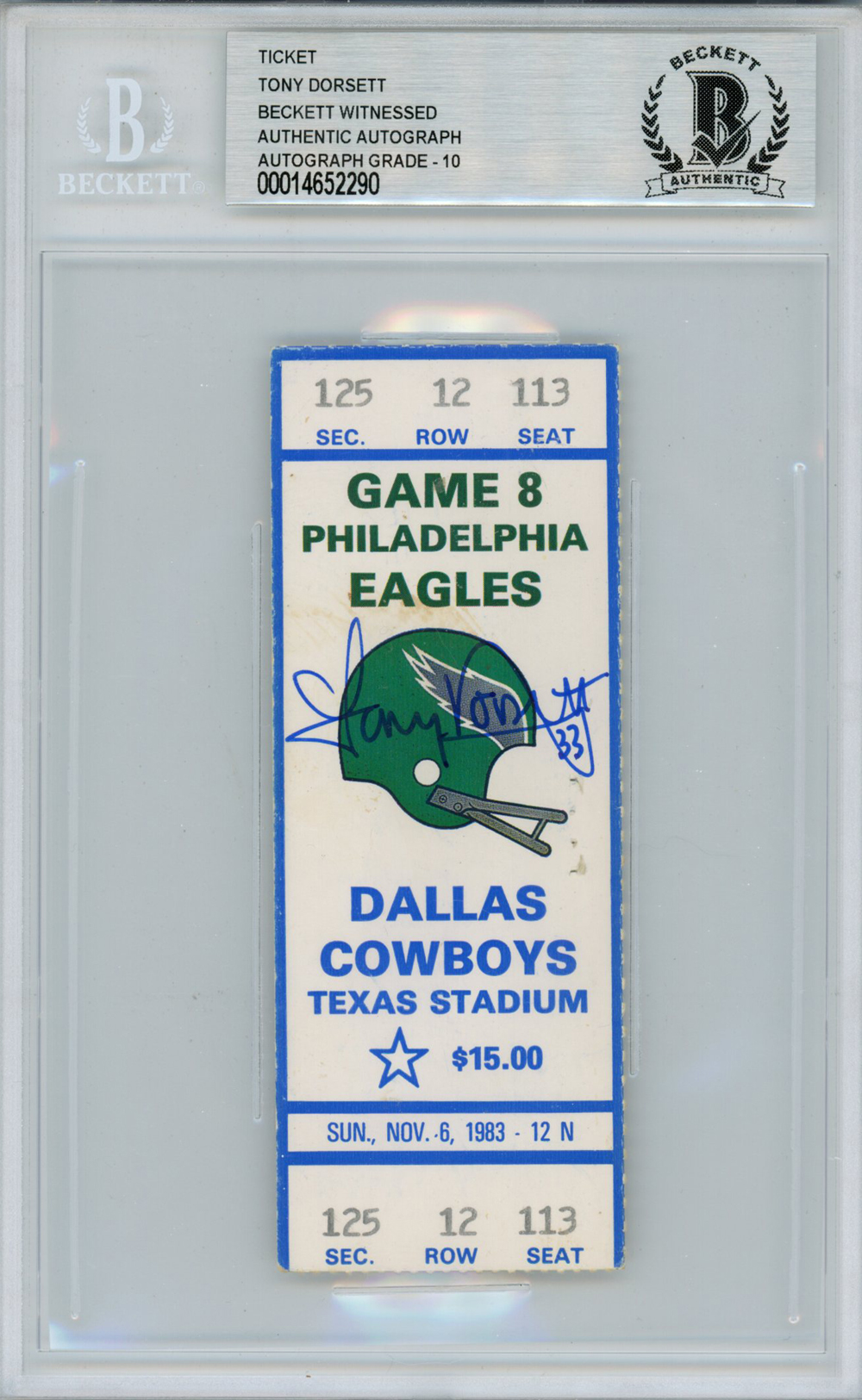 Tony Dorsett Autographed/Signed 11/6/1983 vs Eagles Ticket Beckett Slab