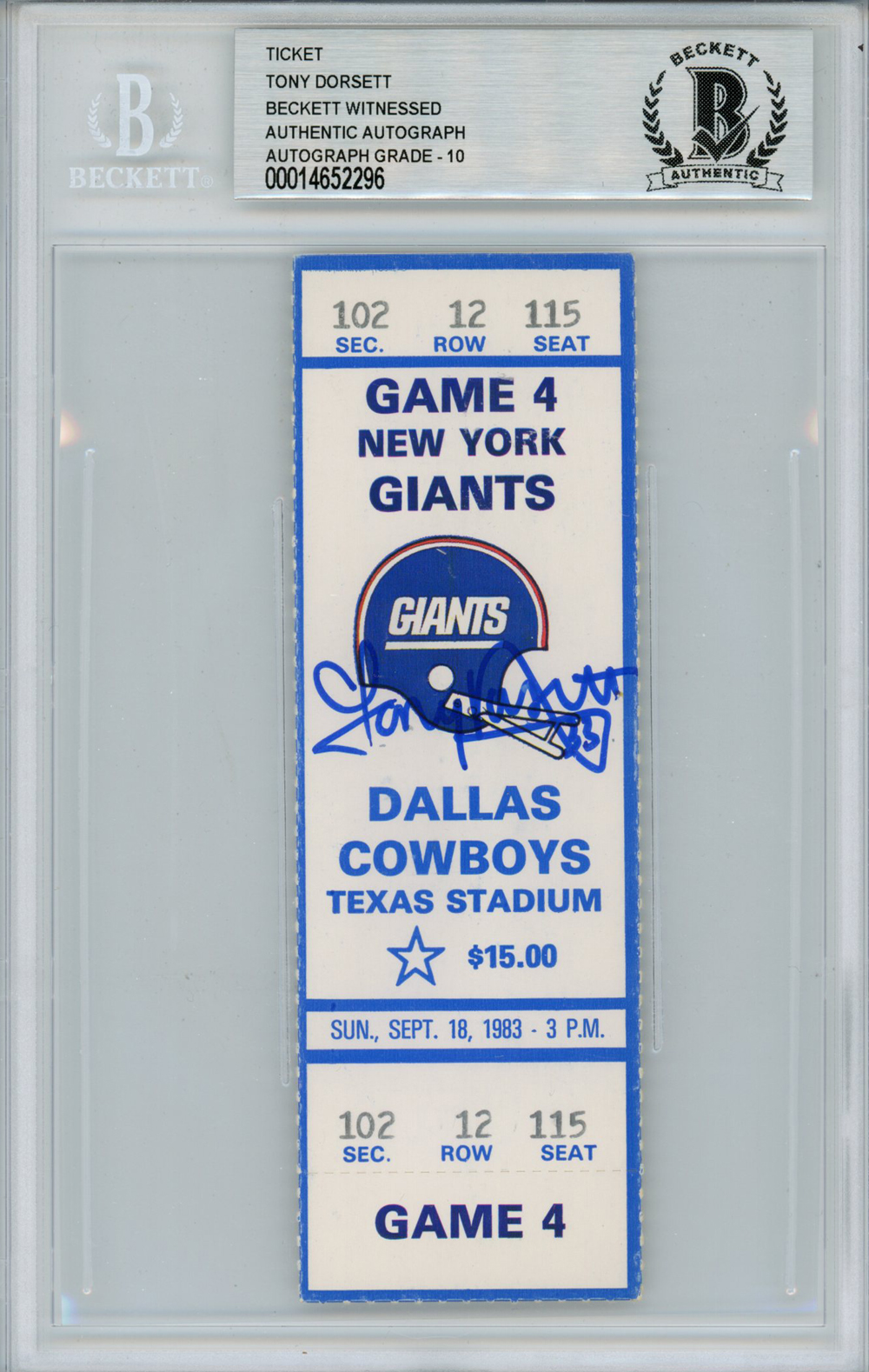 Tony Dorsett Autographed/Signed 9/18/1983 vs Giants Ticket Beckett Slab