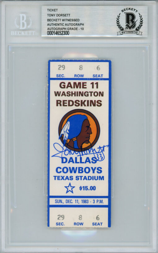 Tony Dorsett Autographed 12/11/1983 vs Redskins Ticket Beckett Slab