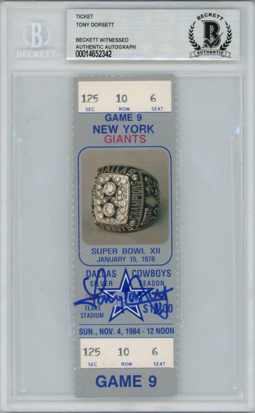 Tony Dorsett Autographed 11/4/1984 vs Giants Full Ticket Beckett Slab