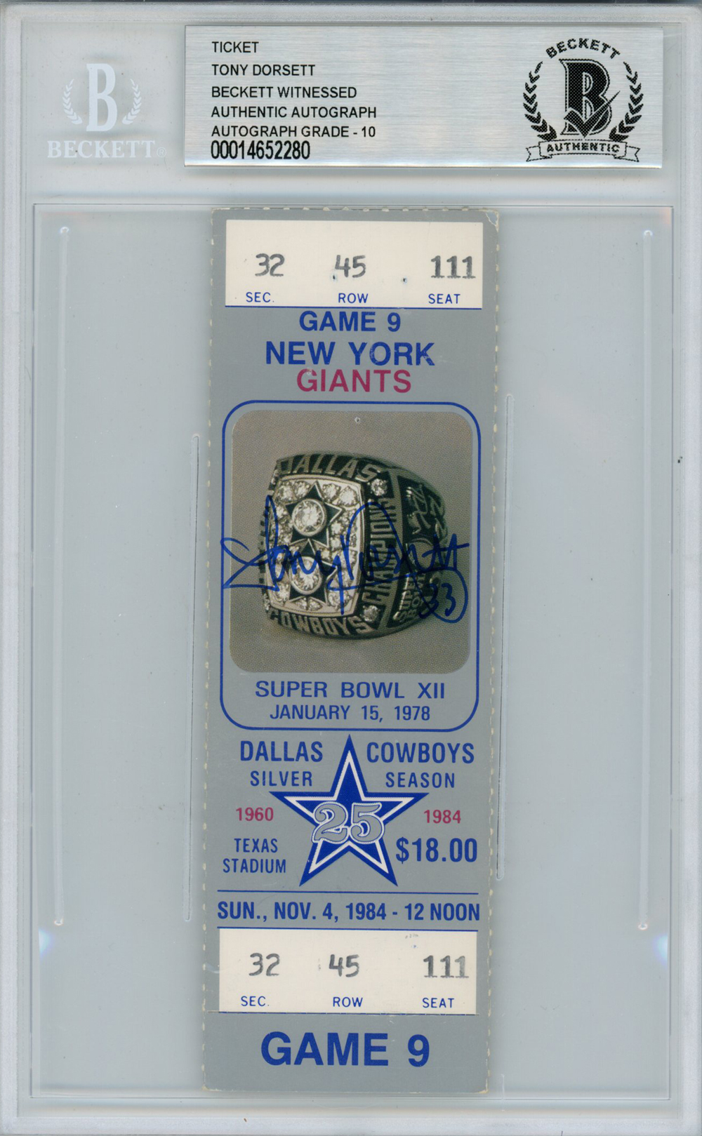 Tony Dorsett Autographed/Signed 11/4/1984 vs Giants Full Ticket Beckett Slab