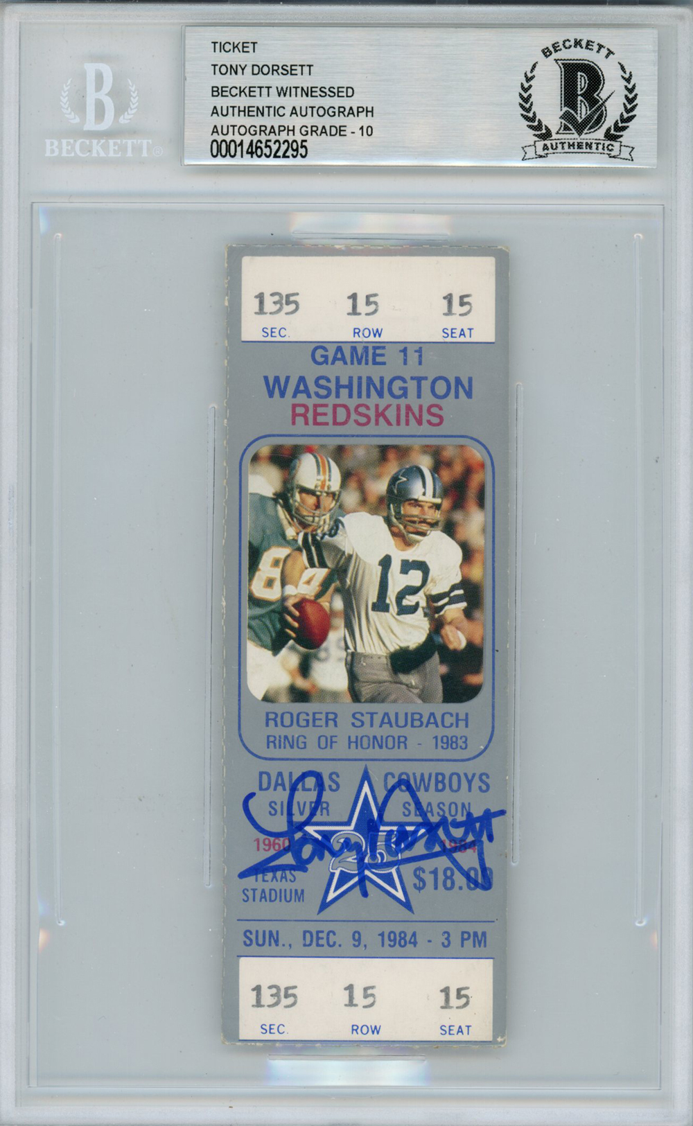 Tony Dorsett Autographed/Signed 12/9/1984 vs Redskins Ticket Beckett Slab