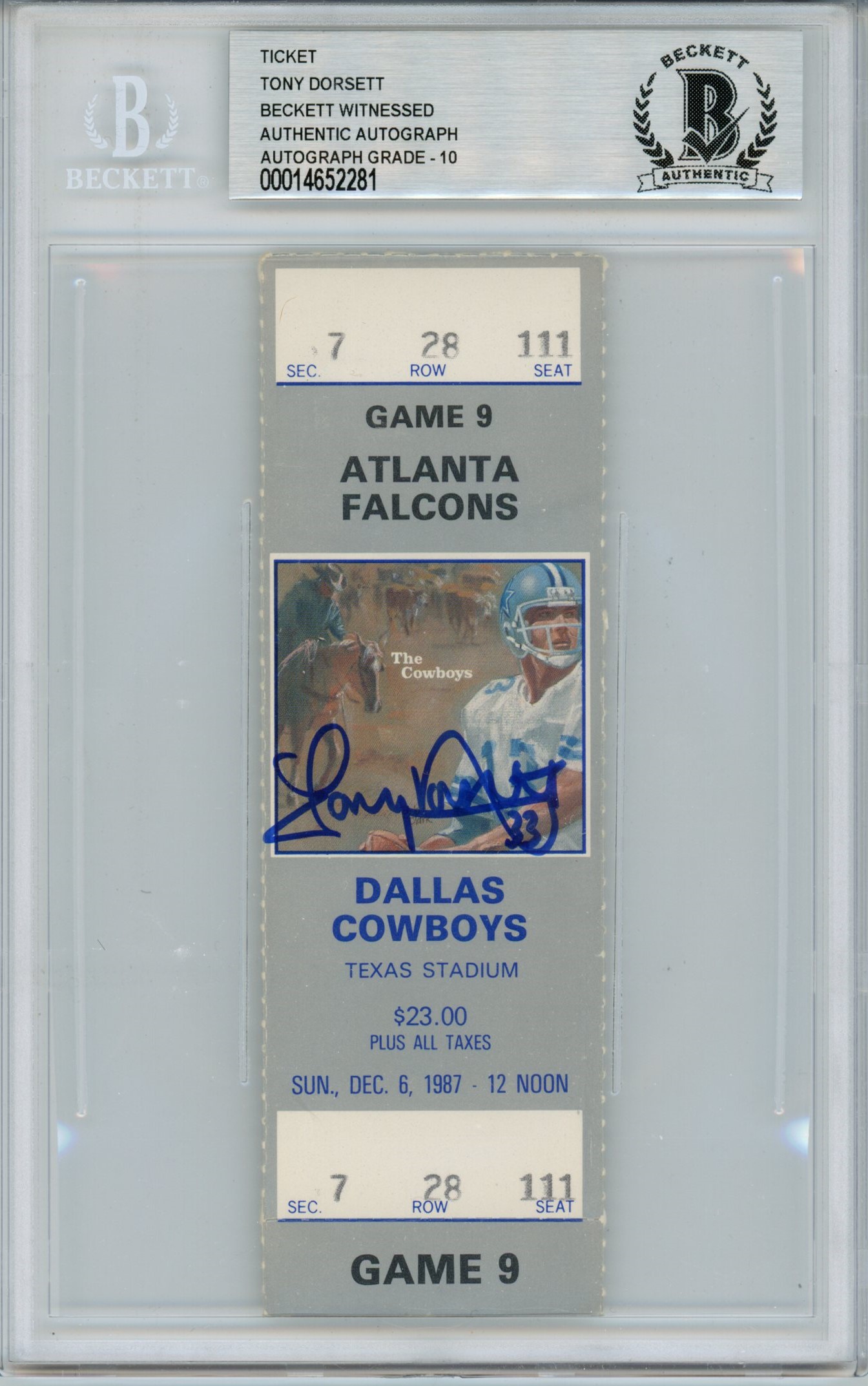 Tony Dorsett Signed Dallas Cowboys Ticket 12/6/87 vs ATL BAS Slab