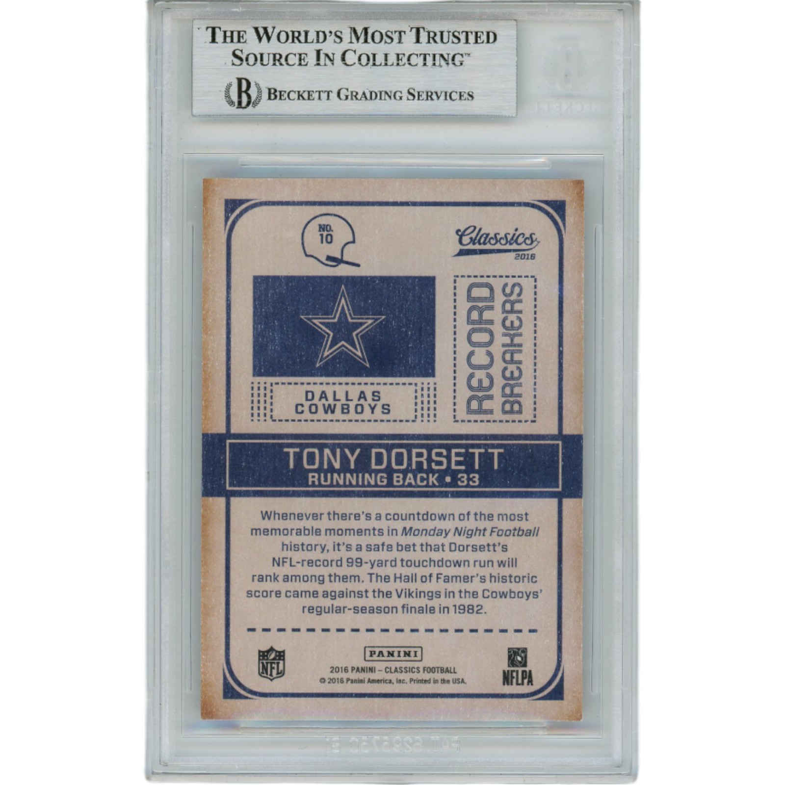 Tony Dorsett Autographed 2016 Classics 10 Slabbed Trading Card Beckett 45932