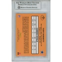 Tony Dorsett Autographed 2016 Donruss 20 Slabbed Trading Card Beckett 45899