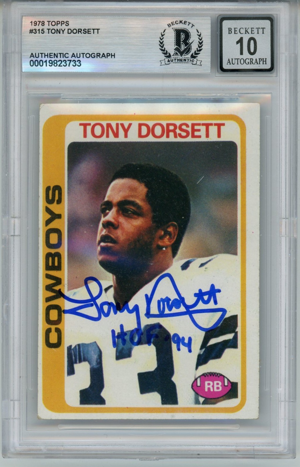 Tony Dorsett Autographed 1978 Topps #315 HOF 10 auto Card Slab Beckett 57083